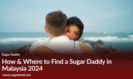 Sugar Daddy Malaysia 2025: Where & How to Find One (No Scams)