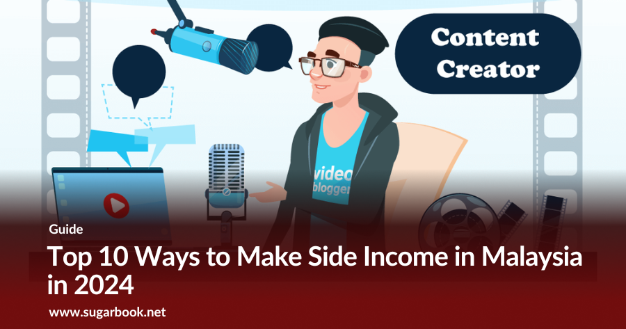 Top 10 Ways to Make Side Income in Malaysia 2025: Sugar Daddy & More