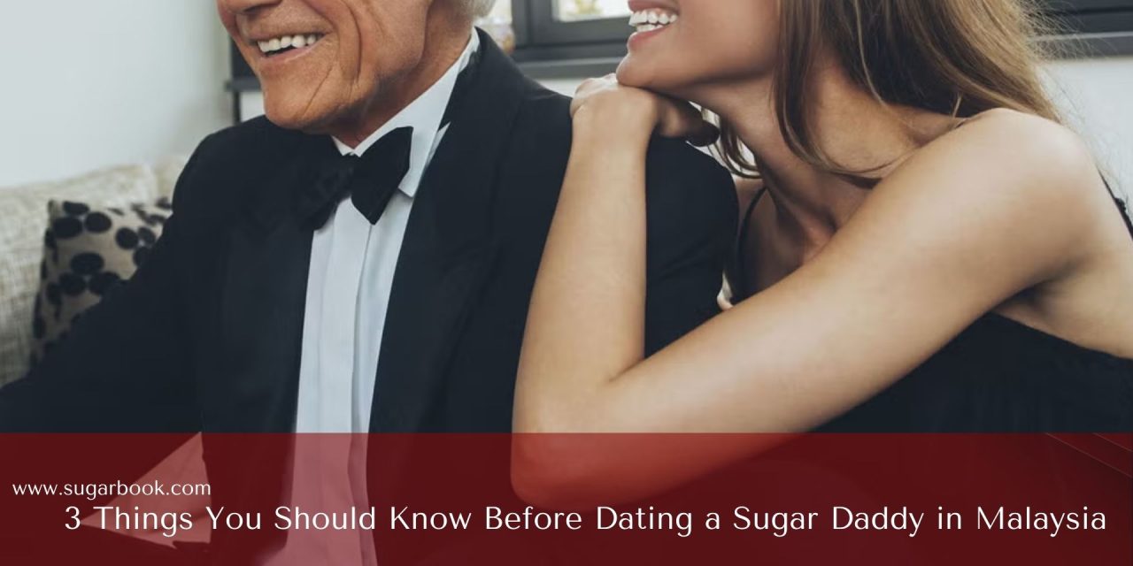 10 Things to Know Before Dating a Sugar Daddy (2025 Guide)