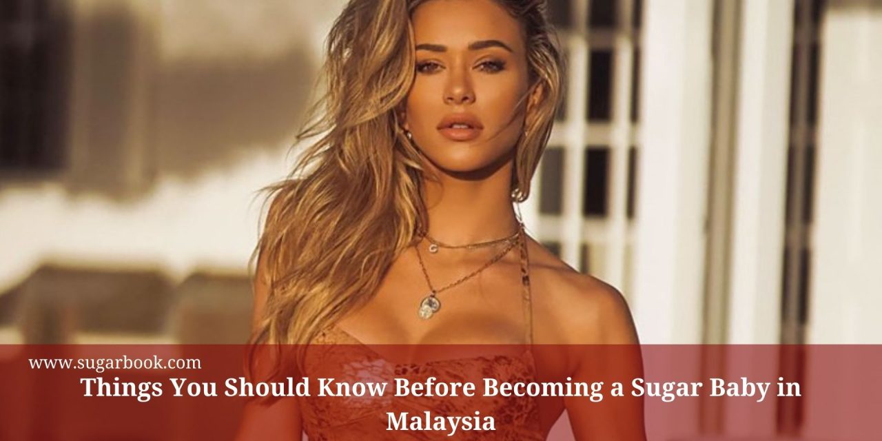Sugar Baby Malaysia Guide (2025): Everything You Need to Know