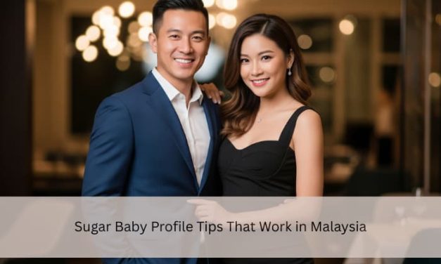Sugar Baby Profile Tips That Work in Malaysia (2025 Guide)